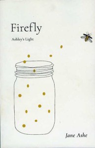 The book FIREFLY's front cover. A simple drawing of a mason jar with lit fireflies flying out of it. 
